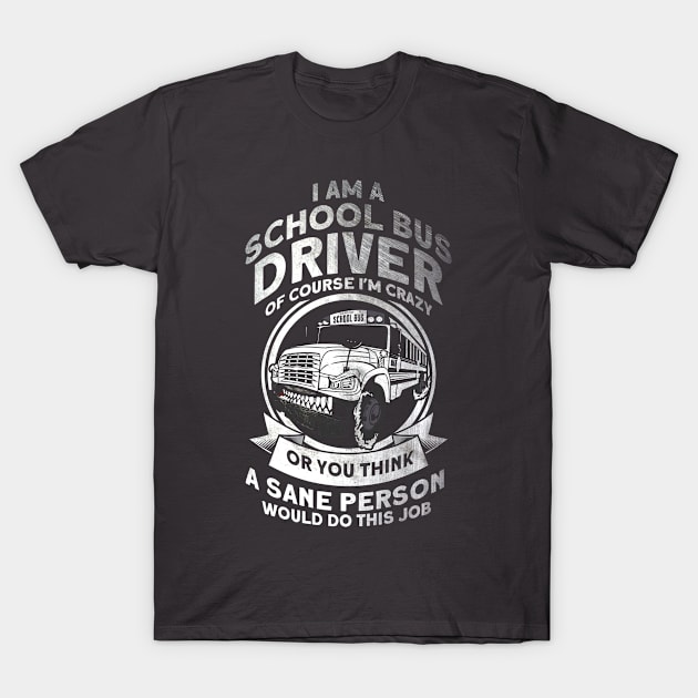 School Bus Sass Busdriver School Bus Driver T-Shirt by Toeffishirts